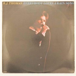 Пластинка B.J. Thomas Everybody Loves a Rain Song